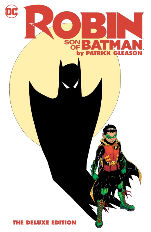 Robin Son Of Batman by Patrick Gleason Deluxe HC