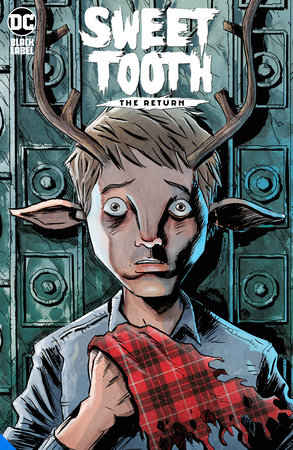 Sweet Tooth TPB The Return