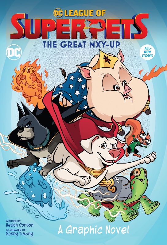 DC League Of Super-Pets Graphic Novel Great Mxy-Up