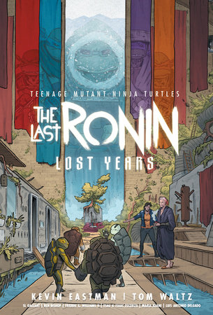 Teenage Mutant Ninja Turtles HC Last Ronin Lost Years