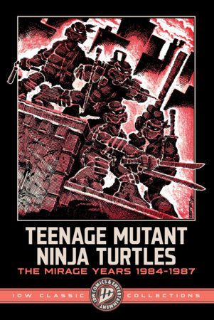 TMNT Mirage Years 1984-1987 IDW Classic