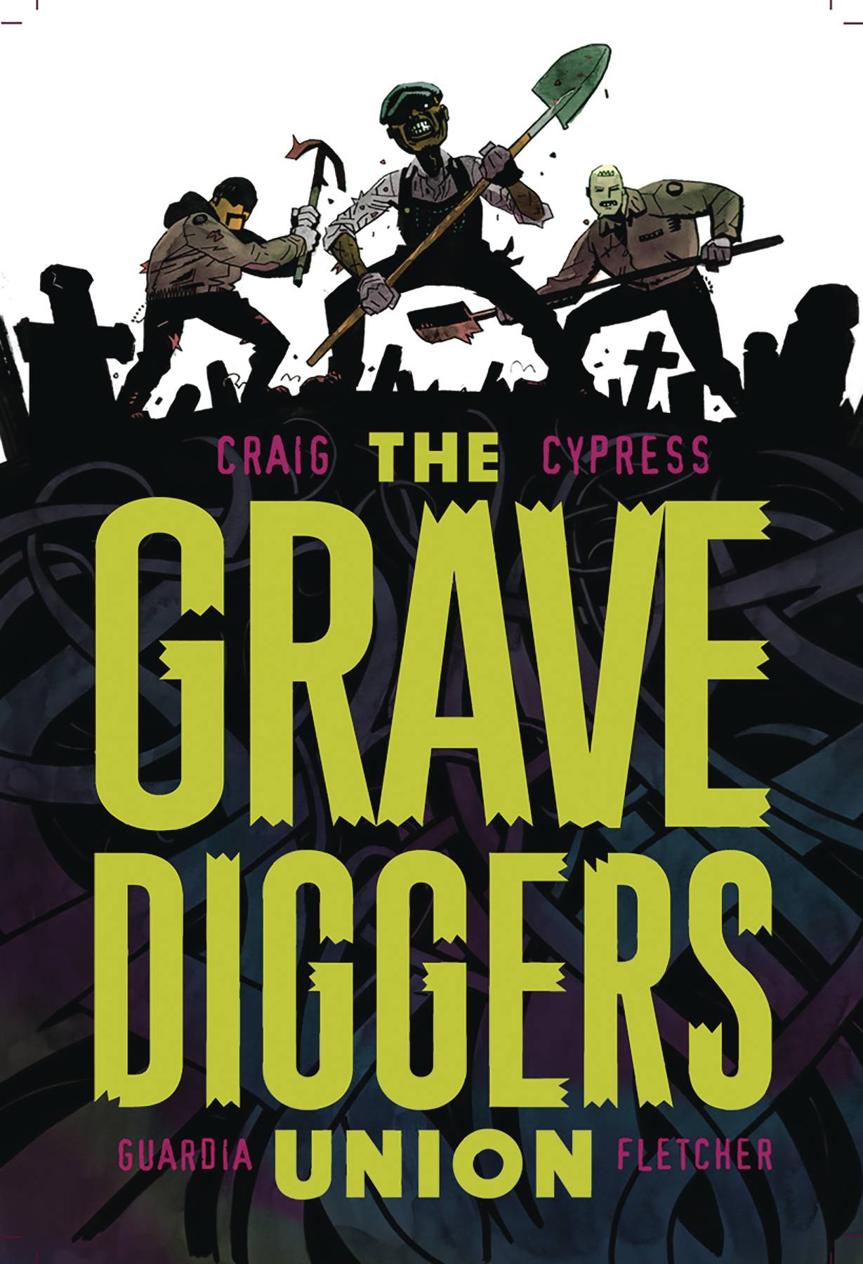 Gravediggers Union TPB 1