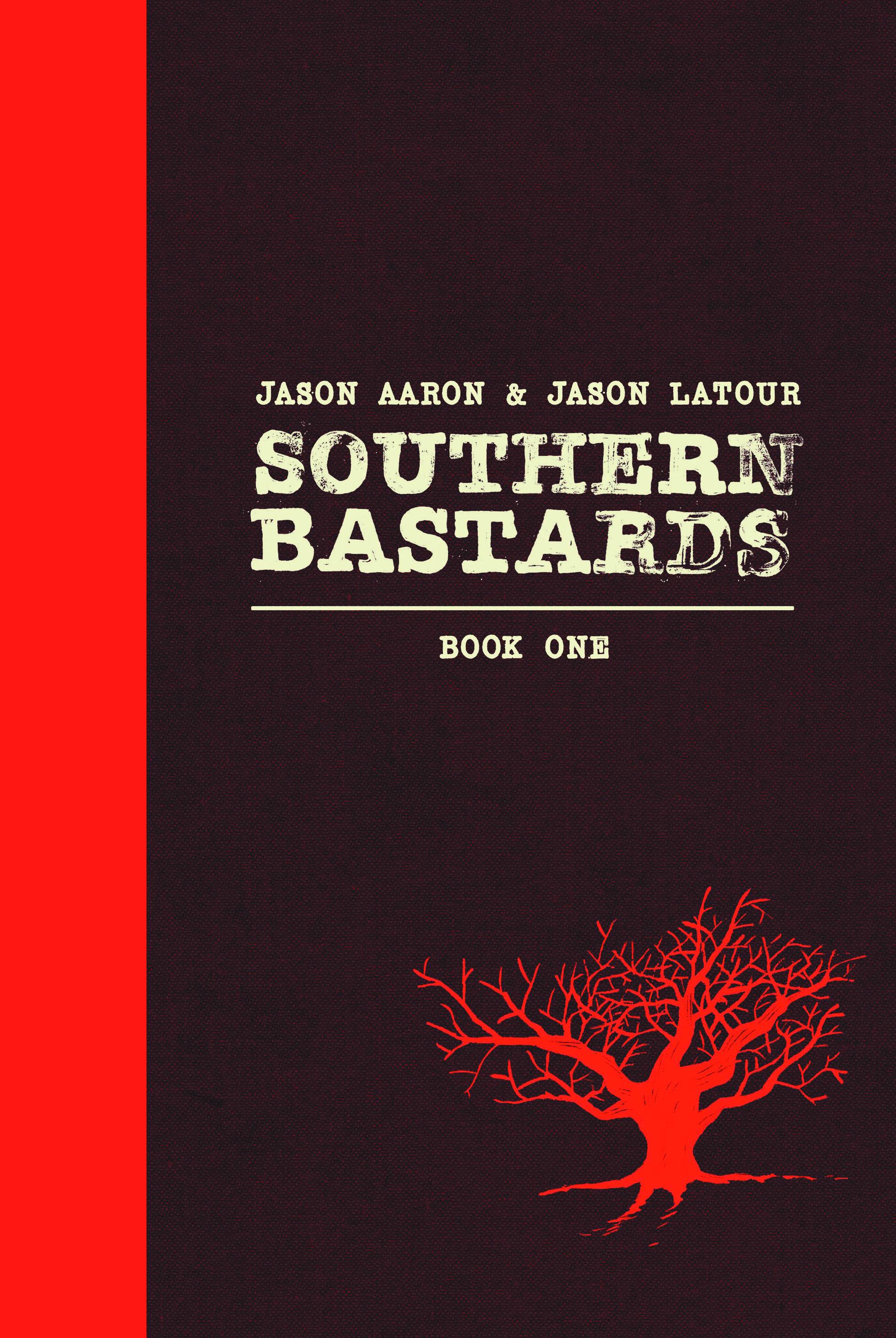 Southern Bastards HC Volume 1