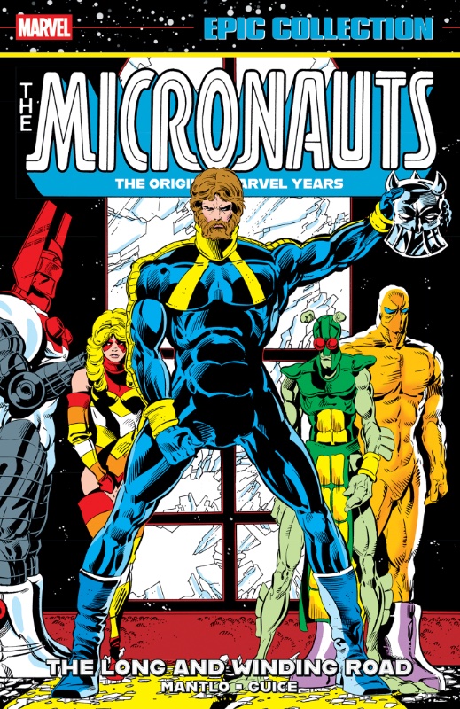 Micronauts Epic Collection Original Marvel Years TPB Vol 4 The Long And Winding Road