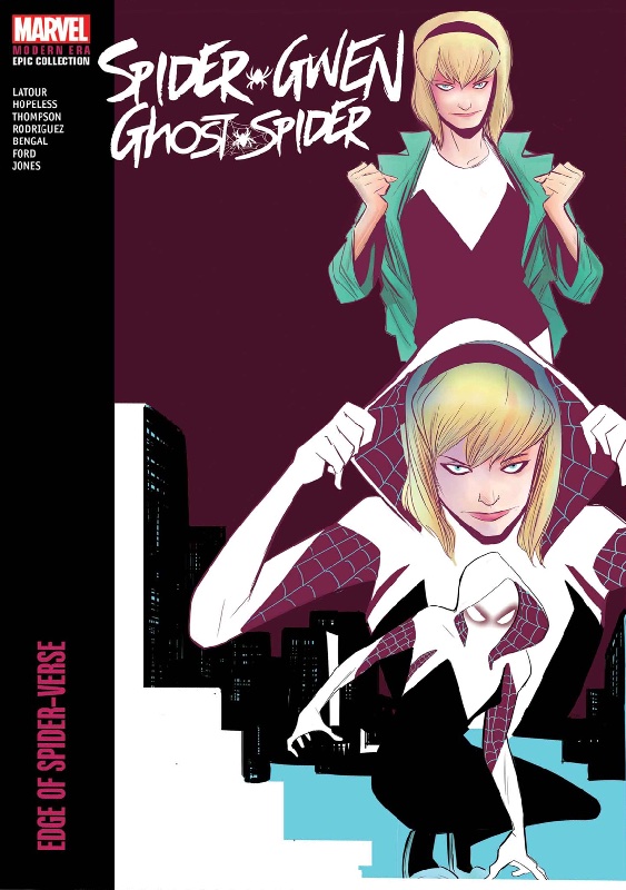 Spider-Gwen Ghost-Spider Modern Era Epic Collection TPB Vol 1 Edge Of Spider-Verse