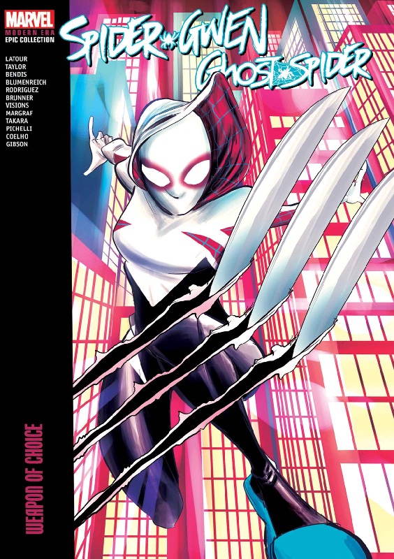 Spider-Gwen Ghost-Spider Modern Era Epic Collection TPB Vol 2 Weapon Of Choice