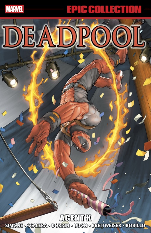 Deadpool Epic Collection  TPB Vol 7 Agent X