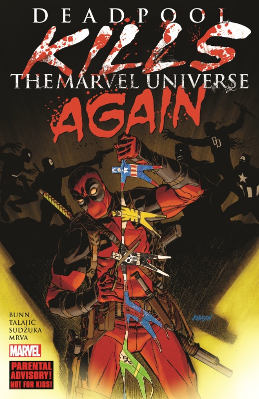 Deadpool Kills The Marvel Universe Again TPB