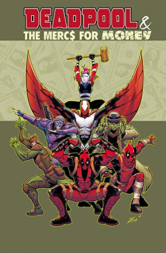 Deadpool & the Mercs for Money TPB1