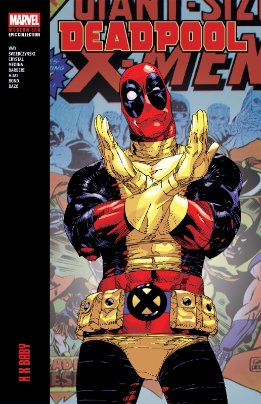 Deadpool Modern Era Epic Collection TPB Vol 2 X X Baby