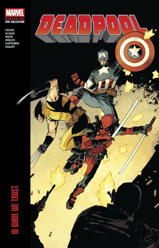 Deadpool Modern Era Epic Collection TPB Vol 5 In Wade We Trust