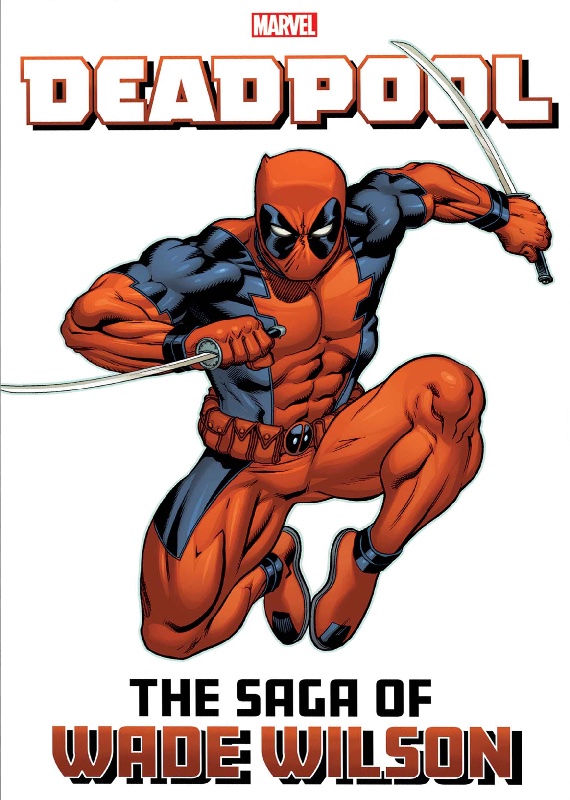 Deadpool TPB The Saga Of Wade Wilson