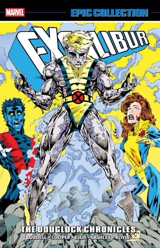 Excalibur Epic Collection TPB Vol 6 The Douglock Chronicles