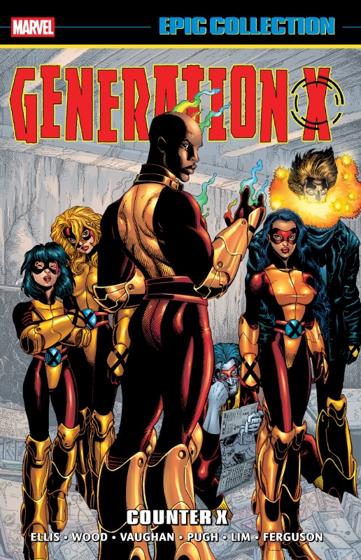 Generation X Epic Collection TPB Vol 6 Counter X