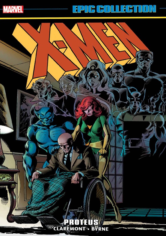 X-Men Epic Collection TPB Vol 6 Proteus